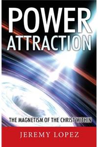 Power Attraction!