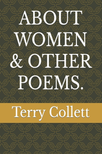 About Women & Other Poems.