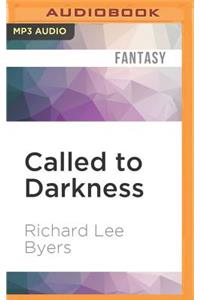 Called to Darkness