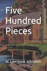 Five Hundred Pieces