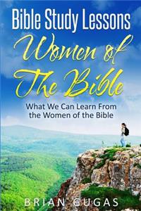 Bible Study Lessons Women of The Bible