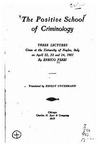 positive school of criminology