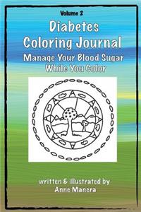 Diabetes Coloring Journal - Manage Your Blood Sugar While You Color
