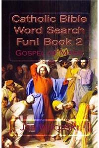 Catholic Bible Word Search Fun! Book 2