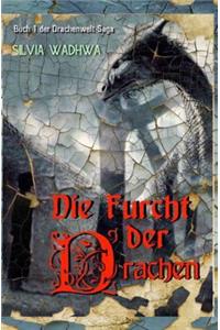 Die Furcht der Drachen