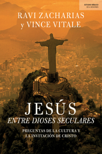 Jesús Entre Dioses Seculares