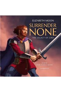 Surrender None