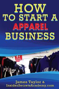 How to Start an Apparel Business