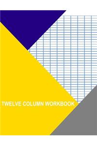 Twelve Column Workbook