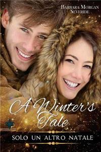 A Winter's Tale - Solo un altro Natale