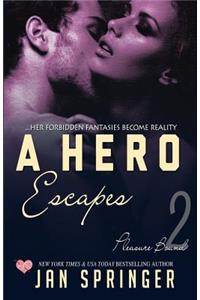 A Hero Escapes