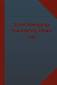 Street Sweeping Truck Safety Check Log (Logbook, Journal - 124 pages 6x9 inches)