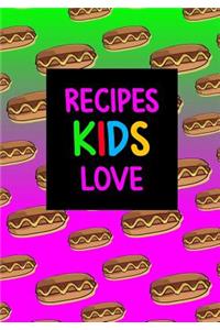 Recipes Kids Love