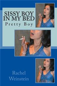 Sissy Boy in My Bed