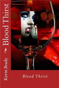 Blood Thirst
