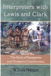 Interpreters with Lewis and Clark