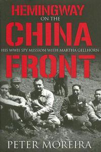 Hemingway on the China Front