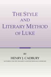 Style and Literary Method of Luke