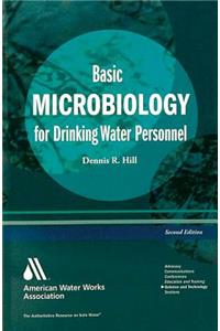 Basic Microbiology for Drinking Water, Third Edition