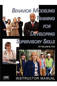 Behavior Modeling Training for Developing Supervisory Skills