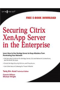 Securing Citrix Xenapp Server in the Enterprise