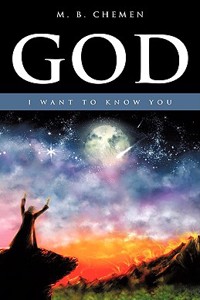 God, I Want to Know You
