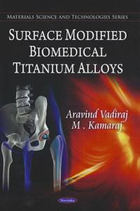 Surface Modified Biochemical Titanium Alloys