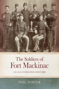 Soldiers of Fort Mackinac