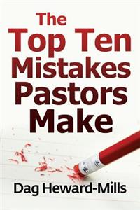Top Ten Mistakes Pastors Make