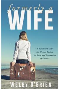 Formerly A Wife