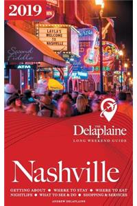 Nashville - The Delaplaine 2019 Long Weekend Guide
