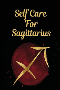 Self Care For Sagittarius