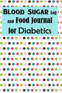 Blood Sugar Log and Food Journal for Diabetics