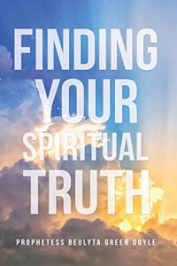 Finding Your Spiritual Truth