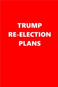 2020 Weekly Planner Trump Re-election Plans Text Red White 134 Pages