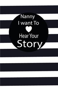 nanny I want to hear your story