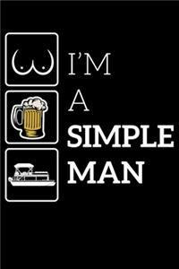 I'm A Simple Man