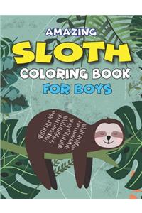 Amazing Sloth Coloring Book for Boys