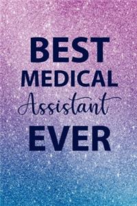 Best Medical Assistant Ever