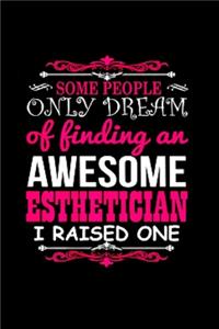 Some People only dream of finding an awesome esthetician I raidsed one