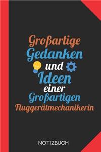 Großartige Gedanken einer Fluggerätmechanikerin