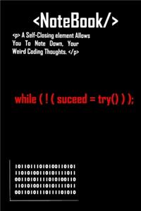 While Success Coding Motivation NoteBook