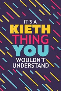 It's a Kieth Thing You Wouldn't Understand