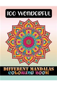 100 Wonderful Different Mandalas Coloring Book