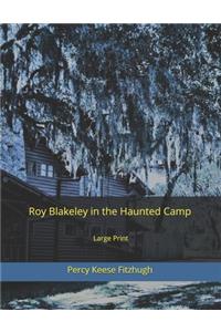 Roy Blakeley in the Haunted Camp