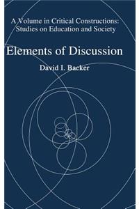 Elements of Discussion