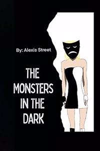 Monsters In The Dark