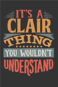 Its A Clair Thing You Wouldnt Understand