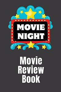 Movie Night Movie Review Notebook