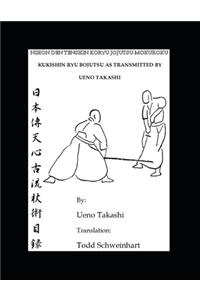 Kukishin Ryu Bojutsu as Transmitted by Ueno Takashi